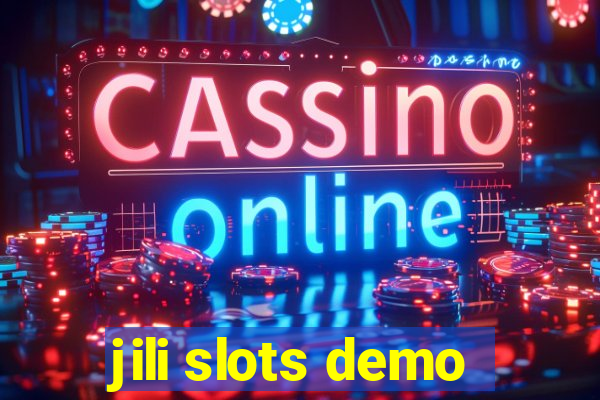 jili slots demo